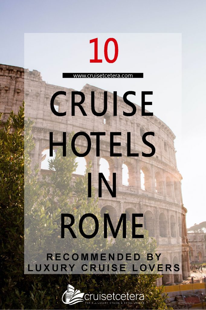 10 CRUISE HOTELS IN ROME