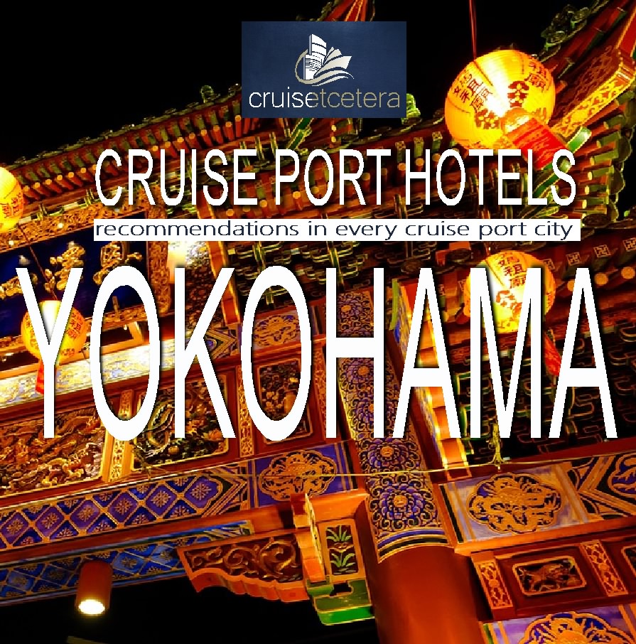 hotel near yokohama cruise terminal