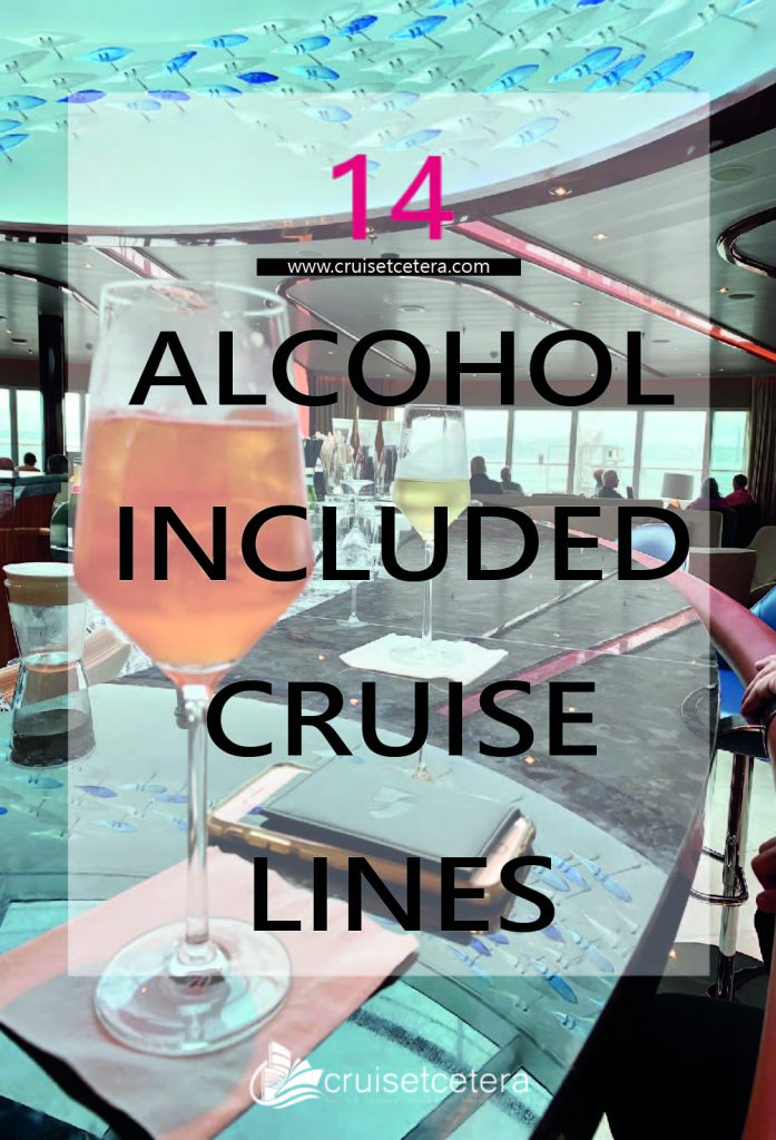 all included cruises alcohol