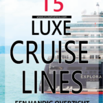 15 Luxe Cruise Lines