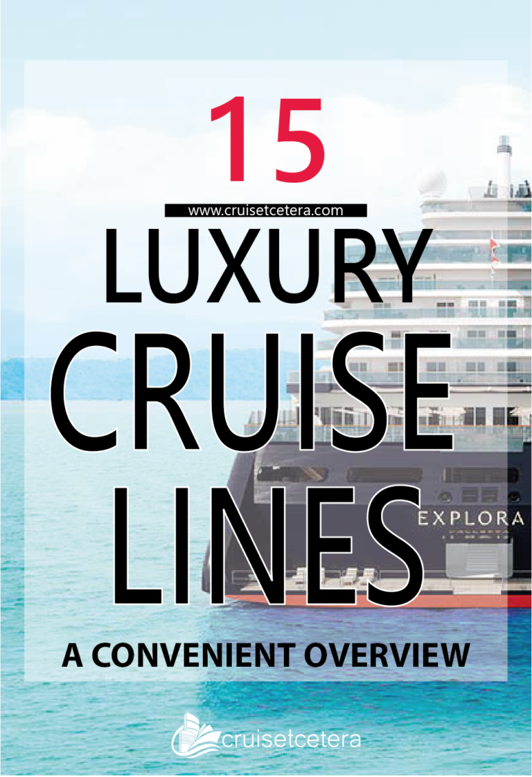 15 LUXURY CRUISE LINES